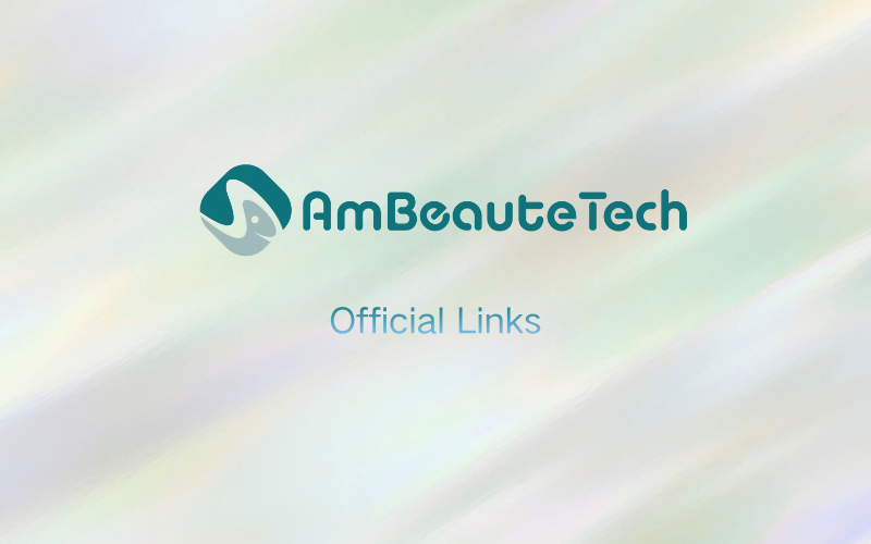 AmBeauteTech Official Links